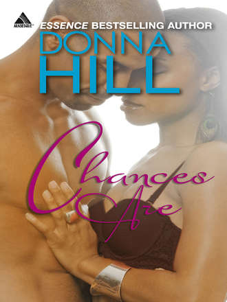 Donna  Hill. Chances Are