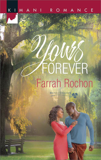 Farrah  Rochon. Yours Forever