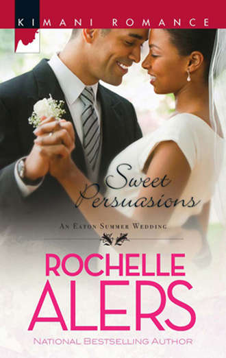 Rochelle  Alers. Sweet Persuasions