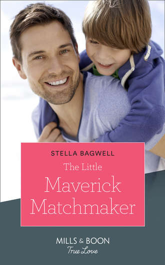 Stella  Bagwell. The Little Maverick Matchmaker