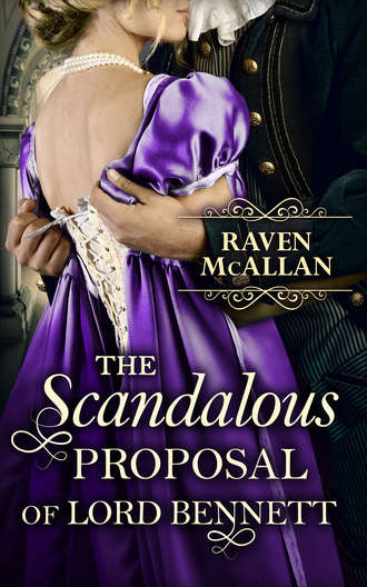 Raven  McAllan. The Scandalous Proposal Of Lord Bennett