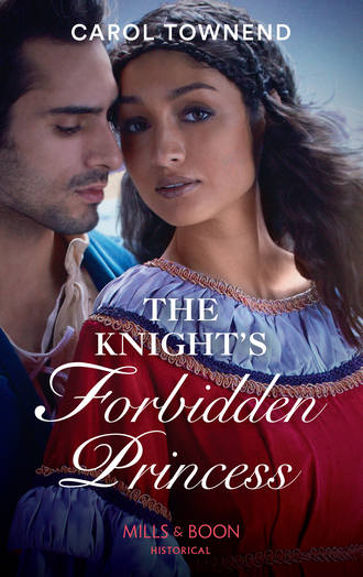 Carol Townend. The Knight’s Forbidden Princess