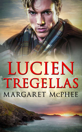 Margaret  McPhee. Lucien Tregellas