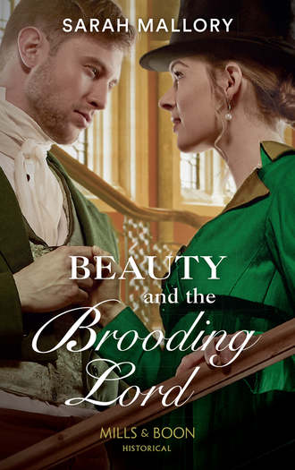 Sarah Mallory. Beauty And The Brooding Lord