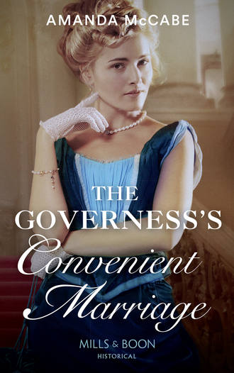 Amanda  McCabe. The Governess's Convenient Marriage
