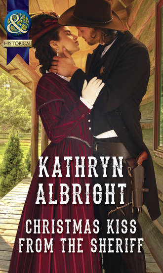 Kathryn  Albright. Christmas Kiss From The Sheriff