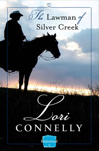 Lori  Connelly. The Lawman of Silver Creek: