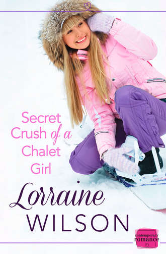 Lorraine  Wilson. Secret Crush of a Chalet Girl: