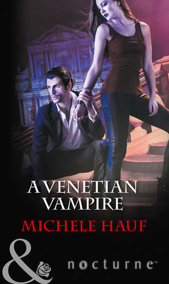 Michele  Hauf. A Venetian Vampire