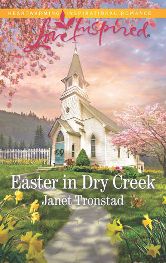 Janet  Tronstad. Easter In Dry Creek