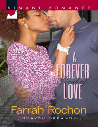 Farrah  Rochon. A Forever Kind of Love