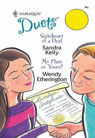 Wendy  Etherington. Suiteheart Of A Deal: Suiteheart Of A Deal / My Place Or Yours?