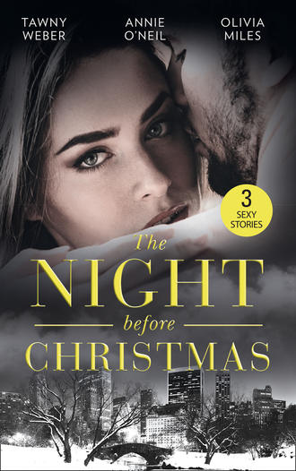Tawny Weber. The Night Before Christmas: Naughty Christmas Nights / The Nightshift Before Christmas / 'Twas the Week Before Christmas