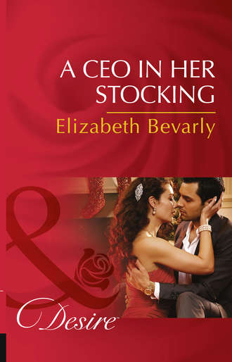 Elizabeth Bevarly. A Ceo In Her Stocking
