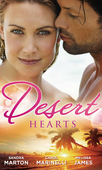 Сандра Мартон. Desert Hearts: Sheikh Without a Heart / Heart of the Desert / The Sheikh's Destiny