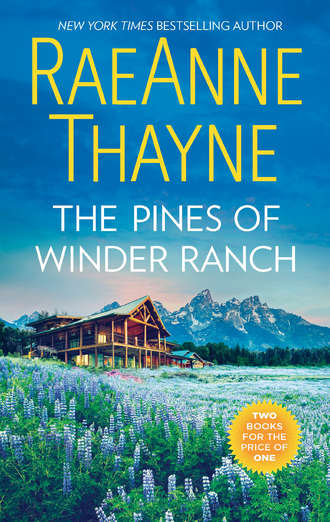RaeAnne  Thayne. The Pines Of Winder Ranch: A Cold Creek Homecoming / A Cold Creek Reunion