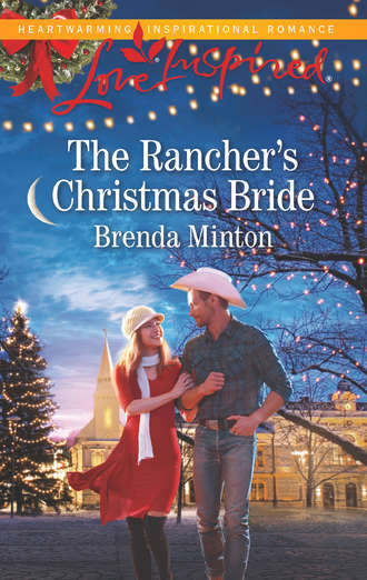 Brenda  Minton. The Rancher's Christmas Bride