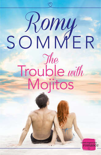 Romy  Sommer. The Trouble with Mojitos: A Royal Romance to Remember!