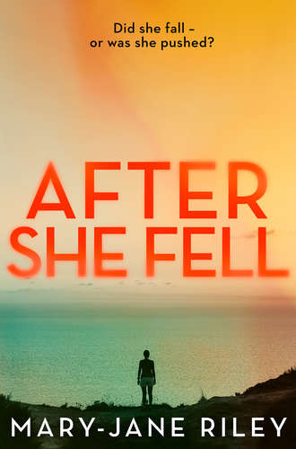 Mary-Jane  Riley. After She Fell: A haunting psychological thriller with a shocking twist