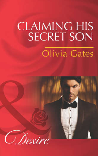 Olivia  Gates. Claiming His Secret Son