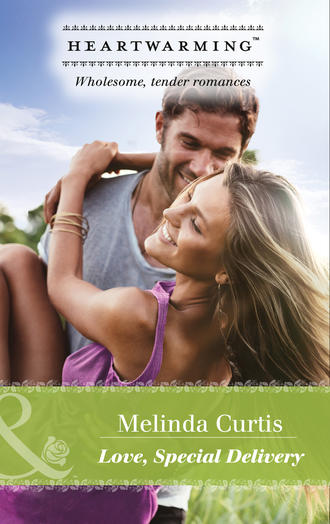 Melinda  Curtis. Love, Special Delivery