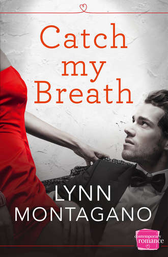 Lynn  Montagano. Catch My Breath