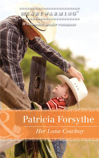 Patricia  Forsythe. Her Lone Cowboy
