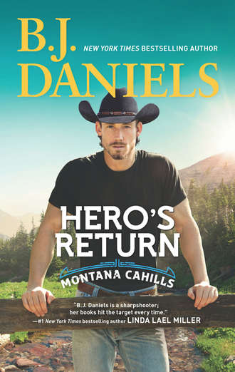B.J.  Daniels. Hero's Return