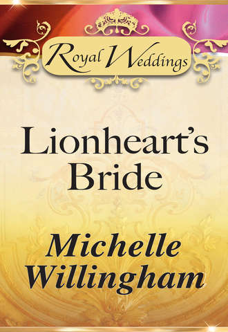 Michelle  Willingham. Lionheart’s Bride