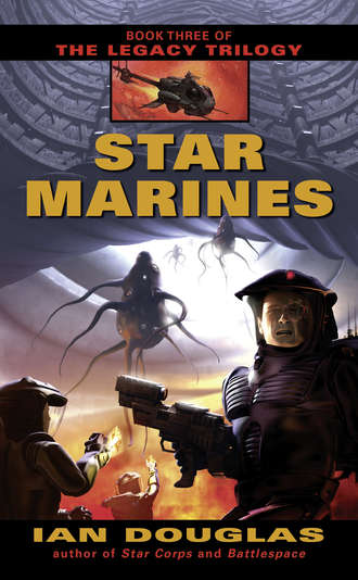 Ian Douglas. Star Marines