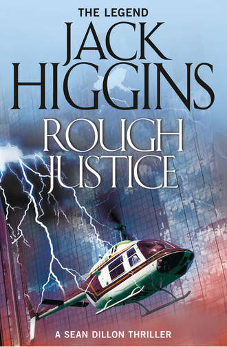 Jack  Higgins. Rough Justice