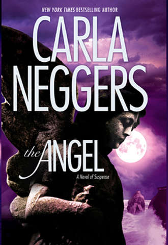 Carla Neggers. The Angel