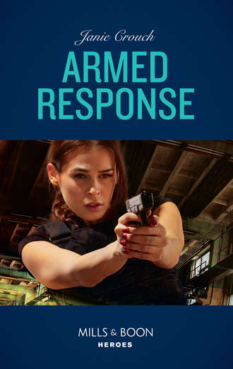 Janie  Crouch. Armed Response