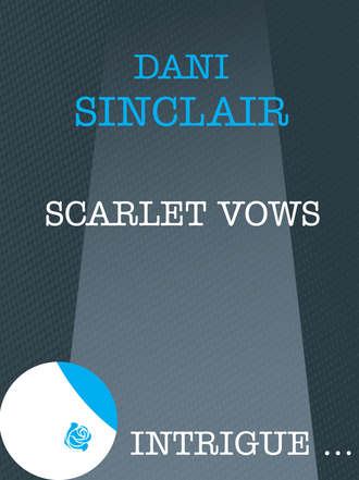 Dani Sinclair. Scarlet Vows