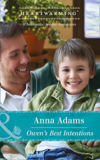 Anna  Adams. Owen's Best Intentions