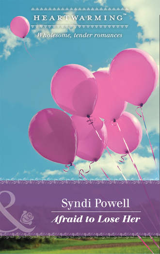 Syndi  Powell. Afraid To Lose Her