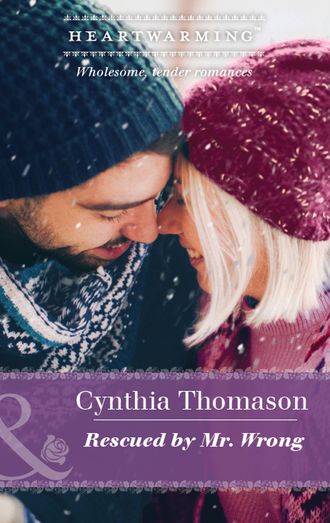 Cynthia  Thomason. Rescued By Mr. Wrong