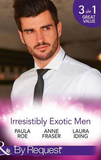 Laura Iding. Irresistibly Exotic Men: Bed of Lies / Falling For Dr Dimitriou / Her Little Spanish Secret