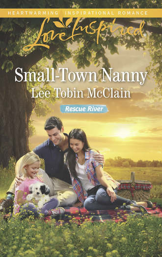 Lee McClain Tobin. Small-Town Nanny