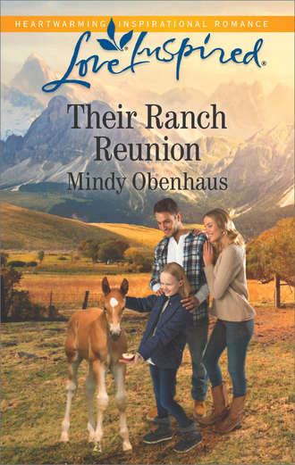 Mindy  Obenhaus. Their Ranch Reunion
