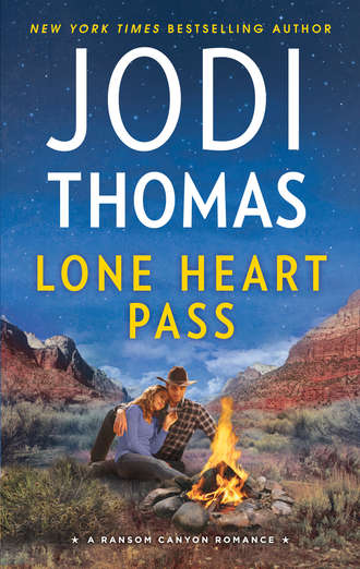 Jodi  Thomas. Lone Heart Pass