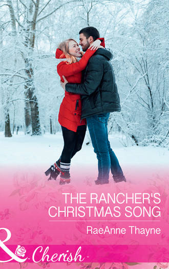 RaeAnne  Thayne. The Rancher's Christmas Song