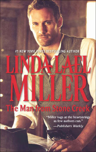 Linda Miller Lael. The Man from Stone Creek
