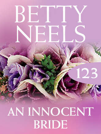 Бетти Нилс. An Innocent Bride