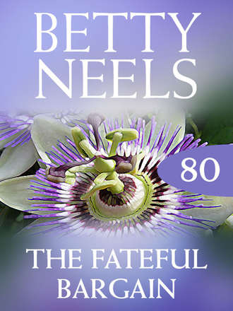 Бетти Нилс. The Fateful Bargain