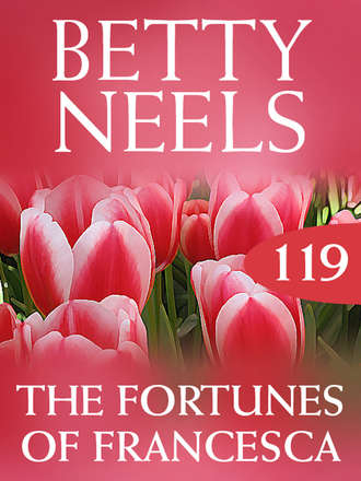Бетти Нилс. The Fortunes of Francesca