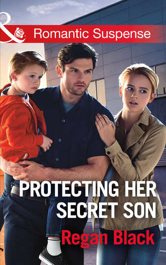 Regan Black. Protecting Her Secret Son