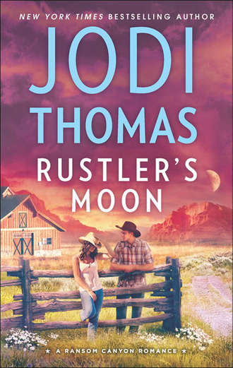Jodi  Thomas. Rustler's Moon