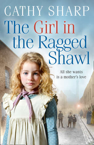 Cathy  Sharp. The Girl in the Ragged Shawl