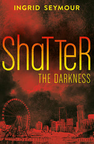 Shatter the Darkness. Ingrid  Seymour